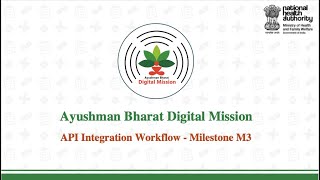 ABDM M3 milestone API Integration Workflow [upl. by Meridith]