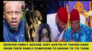 EDOCHIE FAMILY ACCUSE JUDY AUSTIN OF TAKING SAND FROM THEIR FAMILY COMPOUND TO SHRINE TO TIE THEM [upl. by Fabio]