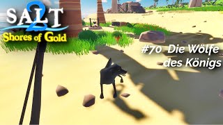 Salt 2 Shores of Gold  Lets Play 70 –  es lebe der König [upl. by Irma]