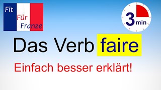 Das Verb faire  Einfach besser erklärt französischlernen [upl. by Linus870]