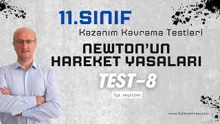 Newtonun Hareket Yasaları4  11Sınıf Kazanım Kavrama Testi8  2025  AYT [upl. by Nnewg361]