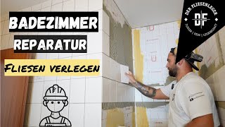 BADEZIMMER REPARATUR  FLIESEN VERLEGEN [upl. by Nosnar]