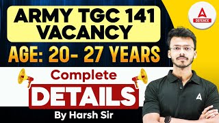 Indian Army TGC 141 Notification Out  Age Vacancy Eligibility Full Details  TGC 141  Harsh Sir [upl. by Kam]