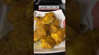 Let’s Make LAHORI FISH FRY  Lahori Fried Fish  So Tasty [upl. by Petey787]