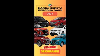 Harga Kereta Perodua Baru 2024  Axia Bezza Myvi Ativa Alza Aruz [upl. by Anilem616]