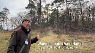 Wandelaar des Vaderlands toegankelijkheid van de natuur [upl. by Suoiluj426]