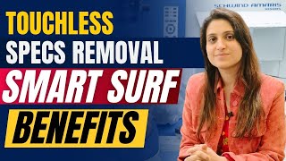 Benefits Of SMART SURF Lasik Surgery [upl. by Dot]