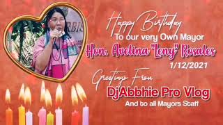 Happy 61st Birthday Mayor Avelina S Rosales  DjAbbhie Pro Vlog [upl. by Ennaus]