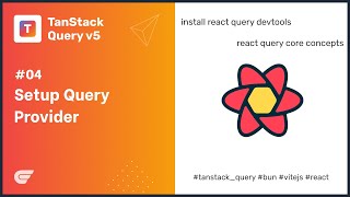 Tanstack Query 04 Setup Query Client Provider [upl. by Ennovy601]