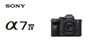 Introducing Alpha 7 IV  Sony  α [upl. by Margaretta]