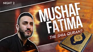 2 Mushaf Fatima The Shia Qur’an  Sayed Ammar Nakshawani  Fatimiyah 2024 [upl. by Sklar]