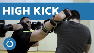 MUAY THAI High Kick Tutorial [upl. by Wait437]