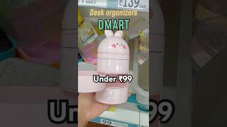 DMART desk organizers😍 shortsfeed shoppinghaul shortsindia stationeryhaul deskdecor finds [upl. by Ydor]