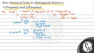 Give chemical tests to distinguish between 1Propanol and 2Propanol [upl. by Elly324]