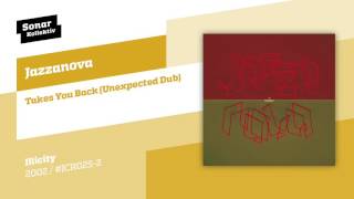 Jazzanova  Takes You Back Unexpected Dub [upl. by Dickson]