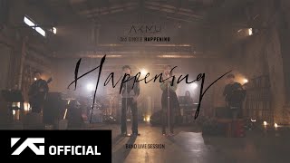 AKMU  ‘HAPPENING’ BAND LIVE SESSION [upl. by Assanav505]