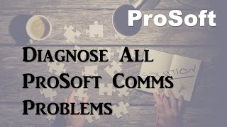 Diagnose Any Prosoft Communication Issue [upl. by Newra]