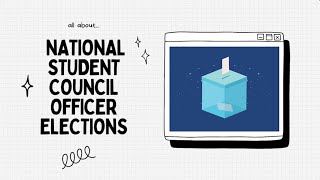 National Student Council Officer Election Explained [upl. by Mia]