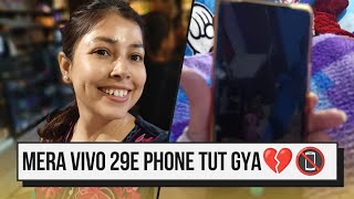 Mera Vivo 29e 5g Phone tut gya📵😣 [upl. by Jimmy]