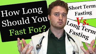 How long should I fast Short term fasting vs Long term fast benefits [upl. by Elleda]