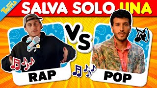 POP vs RAP 🎶🤔 SALVA UNA CANCION 🎧 Trivia Musical [upl. by Ynnav94]