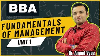 Fundamentals of Management  Unit 1 Lecture  BBA  Management Meaning Functions Importance Scope [upl. by Bernete]