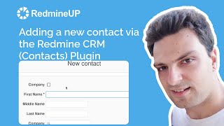 Adding a new contact via the Redmine CRM Contacts Plugin [upl. by Ahseekal]