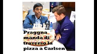 Praggna manda di traverso la pizza a Carlsen facendogli pure pagare il conto sconfitta ciclopica [upl. by Eeliak]