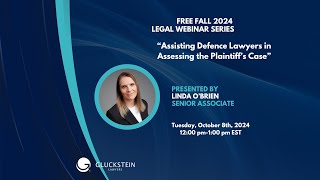 CPD ACCREDITED WEBINAR Assisting Defence Lawyers in Assessing the Plaintiff’s Case [upl. by Raycher]