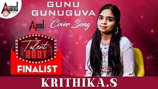 Gunu Gunuguva  Kakig Banna Kaanta  KrithikaS  Kannada Cover Song  Anand Audio Talent Hunt [upl. by Ylrac]