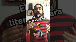 El reto literario para Yesenia Jasso recomendacioneslibros libros lecturasrecomendadas [upl. by Horne]