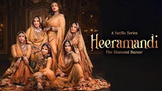 Heeramandi The Diamond Bazaar Full Movie  Sanjay Leela Bhansali  Manisha K  Facts and Details [upl. by Nasho22]