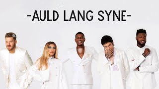 Pentatonix  Auld Lang Syne Lyrics [upl. by Dirgis]