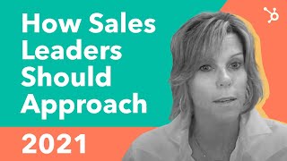 How Sales Leadership Should Approach 2021 [upl. by Aleit]