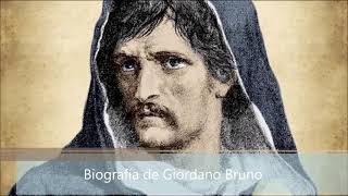 Biografía de Giordano Bruno [upl. by Curcio]