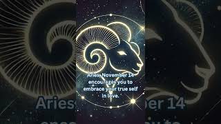 Aries November 14 horoscope astrology manifestation Aries zodiac spirituality tarot [upl. by Maybelle31]