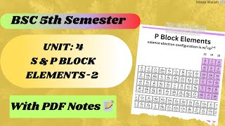 Unit 3 S amp P block elements  BSC 5th Semester Chemistry Notes 📝📝 bsc gju notes [upl. by Attenborough]