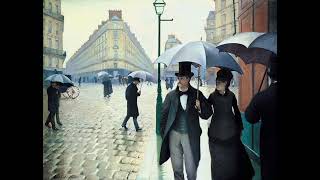 Musical Museum G Caillebotte  Rue de Paris temps de pluie 1877 [upl. by Alodee]