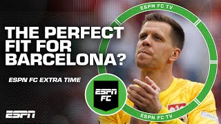 Is Wojciech Szczesny a perfect fit for Barcelona  ESPN FC Extra Time [upl. by Aerua]