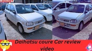 Daihatsu coure car reviews  price amp Model  spaces feature detail review  Car review expert video [upl. by Afital937]