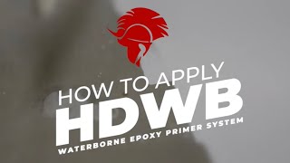 How to apply waterborne epoxy primer  SPARTAN EPOXIES  HDWB [upl. by Nicole556]