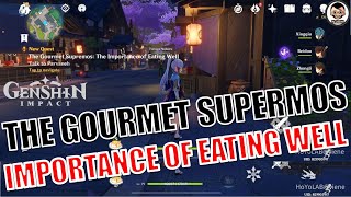 Full Guide The Gourmet Supremos The Importance of Eating Well Quest Guide  Genshin Impact [upl. by Dustin]