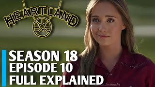 Heartland Season 18 Wraps Up with a Thrilling “Open House” Episode ll All flying [upl. by Nerrual590]