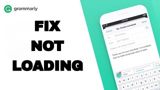 How To Fix And Solve Not Loading On Grammarly App  Final Solution [upl. by Ellebasi]