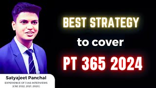 How to cover PT 365 2024  Most Effective Strategy [upl. by Saks]