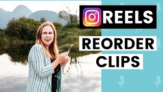 How to ReOrder Clips in Instagram Reels  New Reels Video Editing Tool 2021 [upl. by Nalod503]