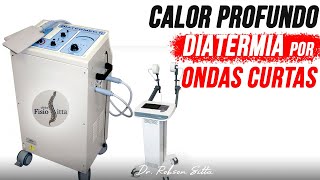 DIATERMIA POR ONDAS CURTAS CALOR PROFUNDO TERMOTERAPIA NA FISIOTERAPIA  Clínica Dr Robson Sitta [upl. by Akihsan]