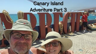 Canary Island Adventure Part 3 [upl. by Sikata]