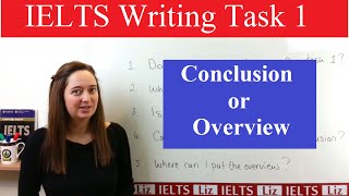 IELTS Writing Task 1 Conclusion or Overview [upl. by Witherspoon]