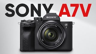 Sony A7 V  Coming in 2024 [upl. by Adiarf404]